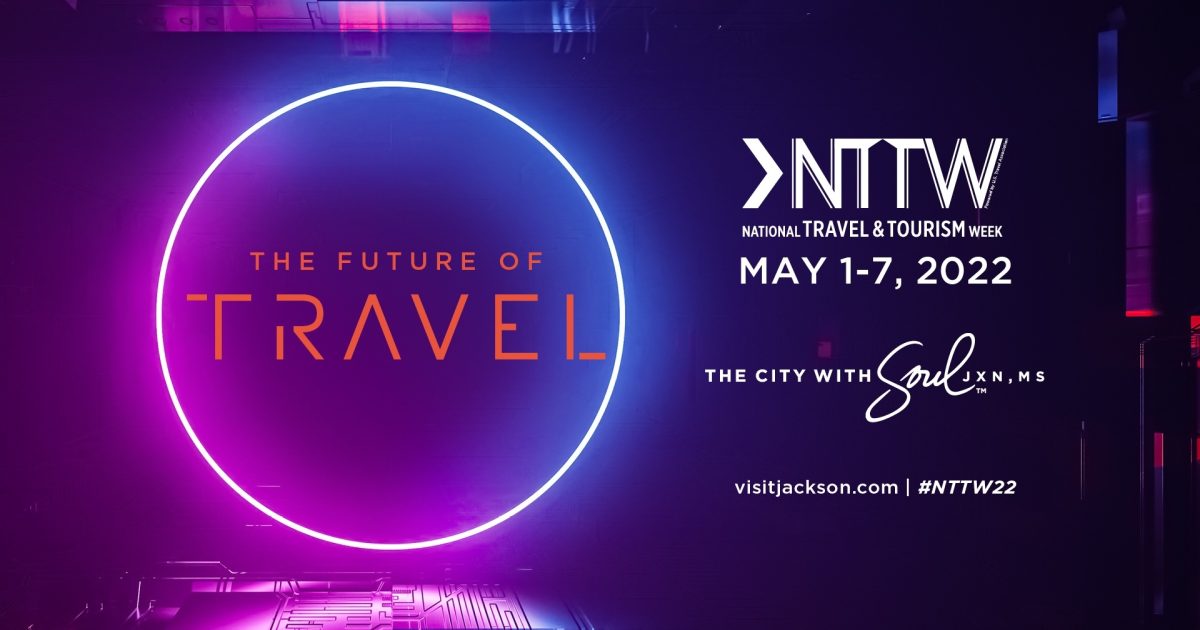 Visit Jackson Celebrates 'Future of Travel' During National Travel